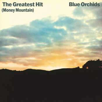 2LP Blue Orchids: The Greatest Hit (Money Mountain) DLX