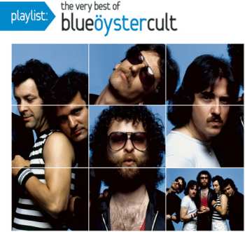 Album Blue Öyster Cult: Playlist: The Very Best Of Blue Öyster Cult