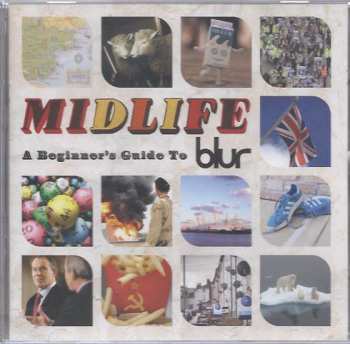2CD Blur: Midlife: A Beginner's Guide To Blur