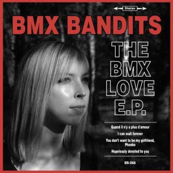 Album BMX Bandits: The BMX Love E.P.