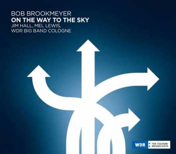 CD WDR Big Band Köln: On The Way To The Sky