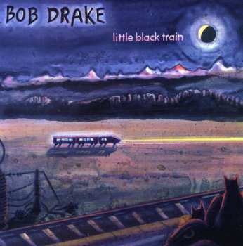 Album Bob Drake: Little Black Train