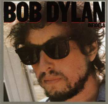 CD Bob Dylan: Infidels