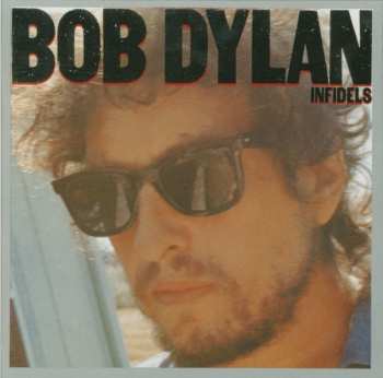 CD Bob Dylan: Infidels