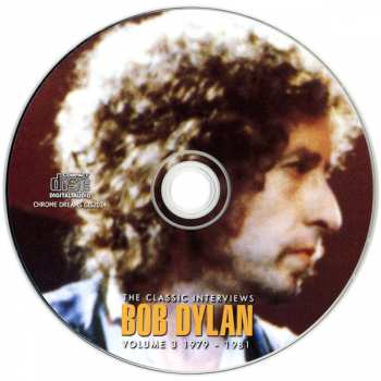 CD Bob Dylan: The Classic Interviews Vol. 3 - 1979-1981