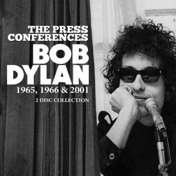 2CD/Coffret Bob Dylan: The Press Conferences 1965, 1966 & 2001