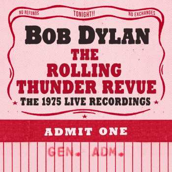 Album Bob Dylan: The Rolling Thunder Revue (The 1975 Live Recordings)