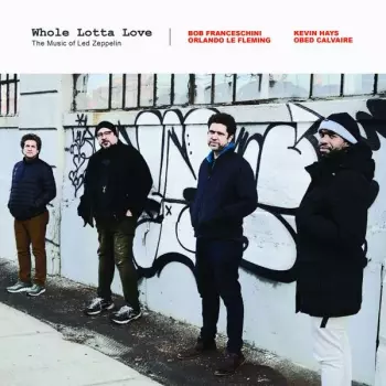 Whole Lotta Love: The Music Of Led Zeppelin
