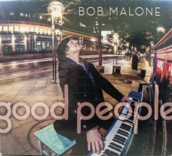 CD Bob Malone: Good People