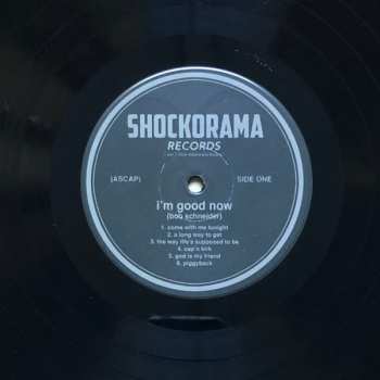 LP Bob Schneider: I'm Good Now
