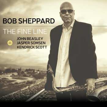 Album Bob Sheppard: The Fine Line