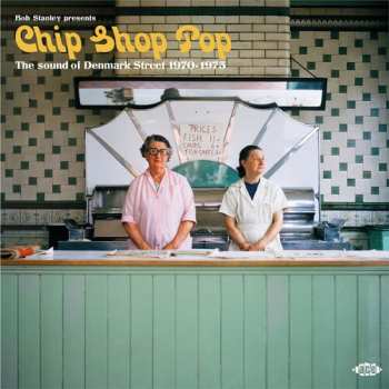 Album Bob Stanley Presents Chip Shop Pop: Sound Of / Var: Bob Stanley Presents Chip Shop Pop: Sound Of