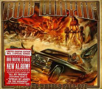 Album Bob Wayne: Till The Wheels Fall Off