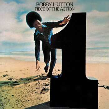 LP Bobby Hutton: Piece Of The Action