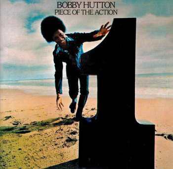 CD Bobby Hutton: Piece Of The Action