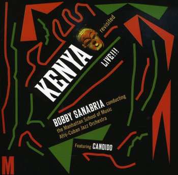 Album Candido: Kenya Revisited Live!!!