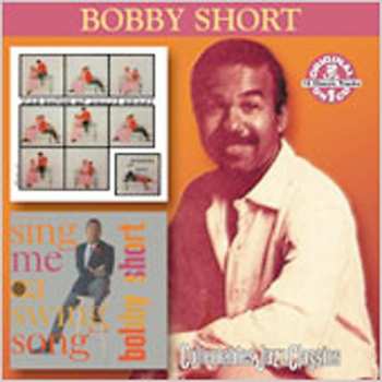 Album Bobby Short: Speaking Of Love / Sing Me A Swing Song