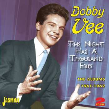 Album Bobby Vee: The Night Has A Thousand Eyes (The Albums 1961-1962)