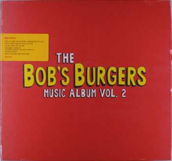 3LP/Coffret Bob's Burgers: The Bob's Burgers Music Album Vol. 2 CLR | DLX | LTD
