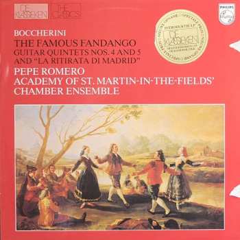 Album Luigi Boccherini: The Famous Fandango / Guitar Quintets Nos.4 And 5 / "La Ritirata Di Madrid" 