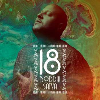 Album Boddhi Satva: 18