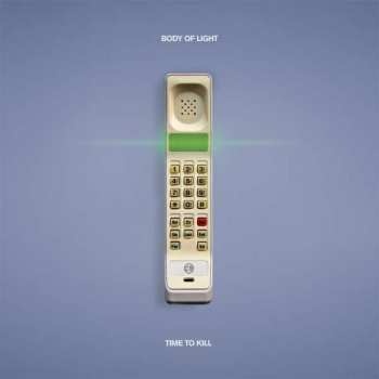 CD Body Of Light: Time To Kill