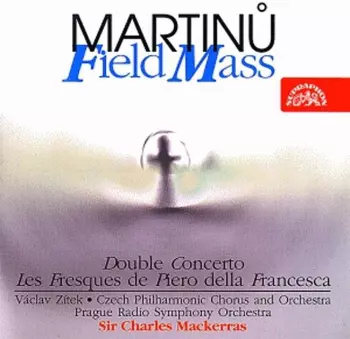 Bohuslav Martinů: Field Mass