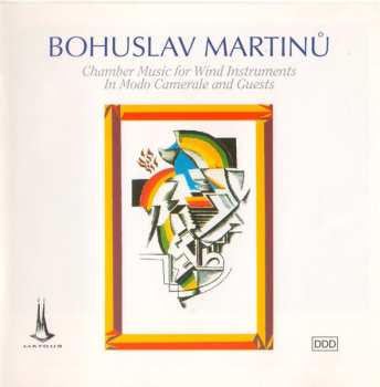 Album Bohuslav Martinů: Chamber Music For Wind Instruments