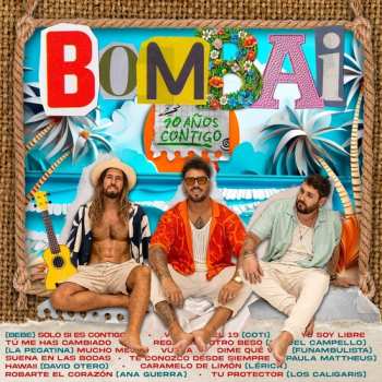 CD Bombai: 10 Anos Contigo