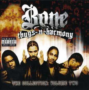 Album Bone Thugs-N-Harmony: The Collection: Volume Two