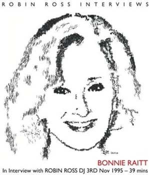 Album Bonnie Raitt: In Interview With Robin Ross Dj