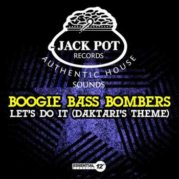 Album Boogie Bass Bombers: Let's Do It (Daktari's Theme)