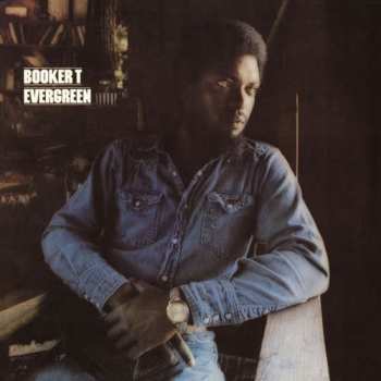 Album Booker T. Jones: Evergreen