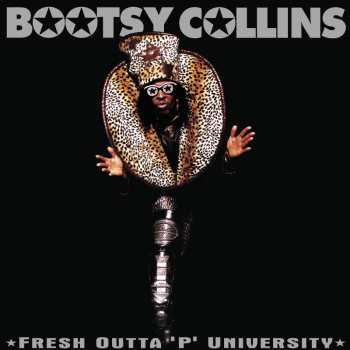 CD Bootsy Collins: Fresh Outta 'p' University (2025 Remaster)