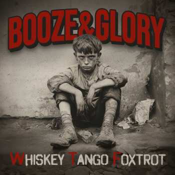 CD Booze & Glory: Whiskey Tango Foxtrot