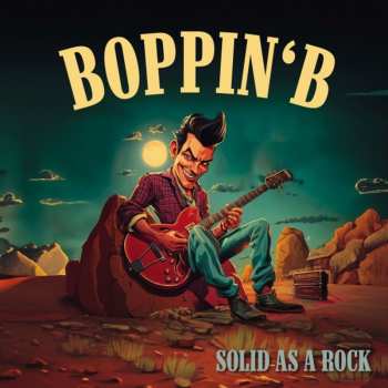 CD Boppin' B: Solid As A Rock