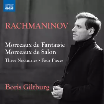 Rachmaninoff: Morceaux De Fantaisie Morceaux De