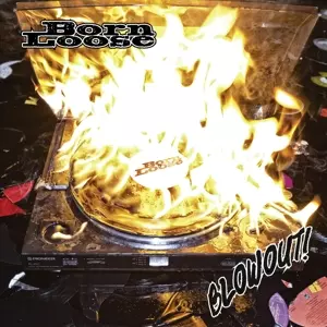 Born Loose: Blowout!