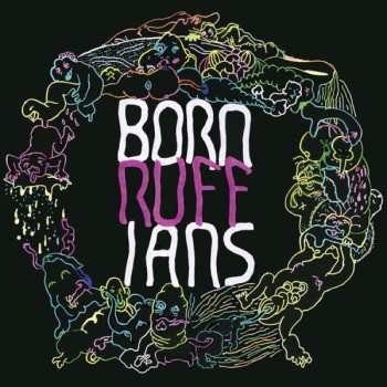 LP Born Ruffians: RUFF