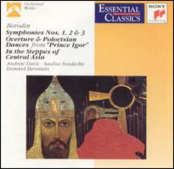Album Alexander Borodin: The Three Symphonies / Prince Igor: Overture, Polovetsian Dances