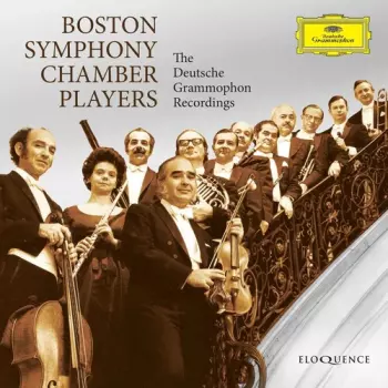 Boston Symphony Chamber Players: Deutsche Grammophon Recordings