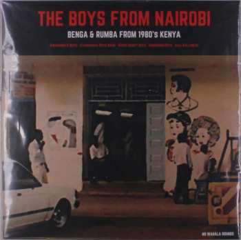 Album Boys From Nairobi: Benga & Rumba From 1980's Kenya: The Boys From Nairobi: Benga & Rumba From 1980's Kenya