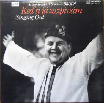 Album Brněnský Rozhlasový Orchestr Lidových Nástrojů: Keď Si Já Zazpívám / Singing Out