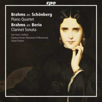CD Johannes Brahms: Brahms-Arrangements: Piano Quartet; Clarinet Soanata