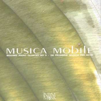 Album Brahms / Frumerie / Sandstrom / Stensson / Nordall: Chamber Music