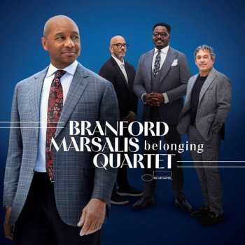 CD Branford Marsalis Quartet: Belonging