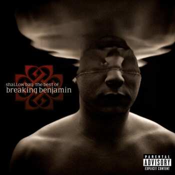 CD Breaking Benjamin: Shallow Bay: The Best Of Breaking Benjamin