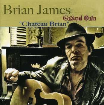 Album Brian James: Chateau Brian
