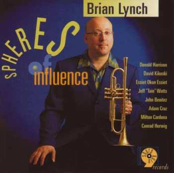Album Brian Lynch: Spheres Of Influence