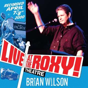 Album Brian Wilson: Live at the Roxy Theatre